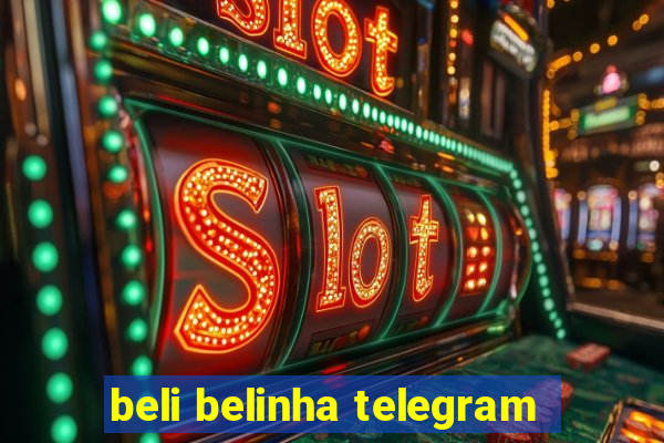 beli belinha telegram